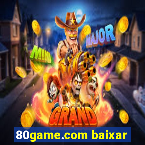 80game.com baixar